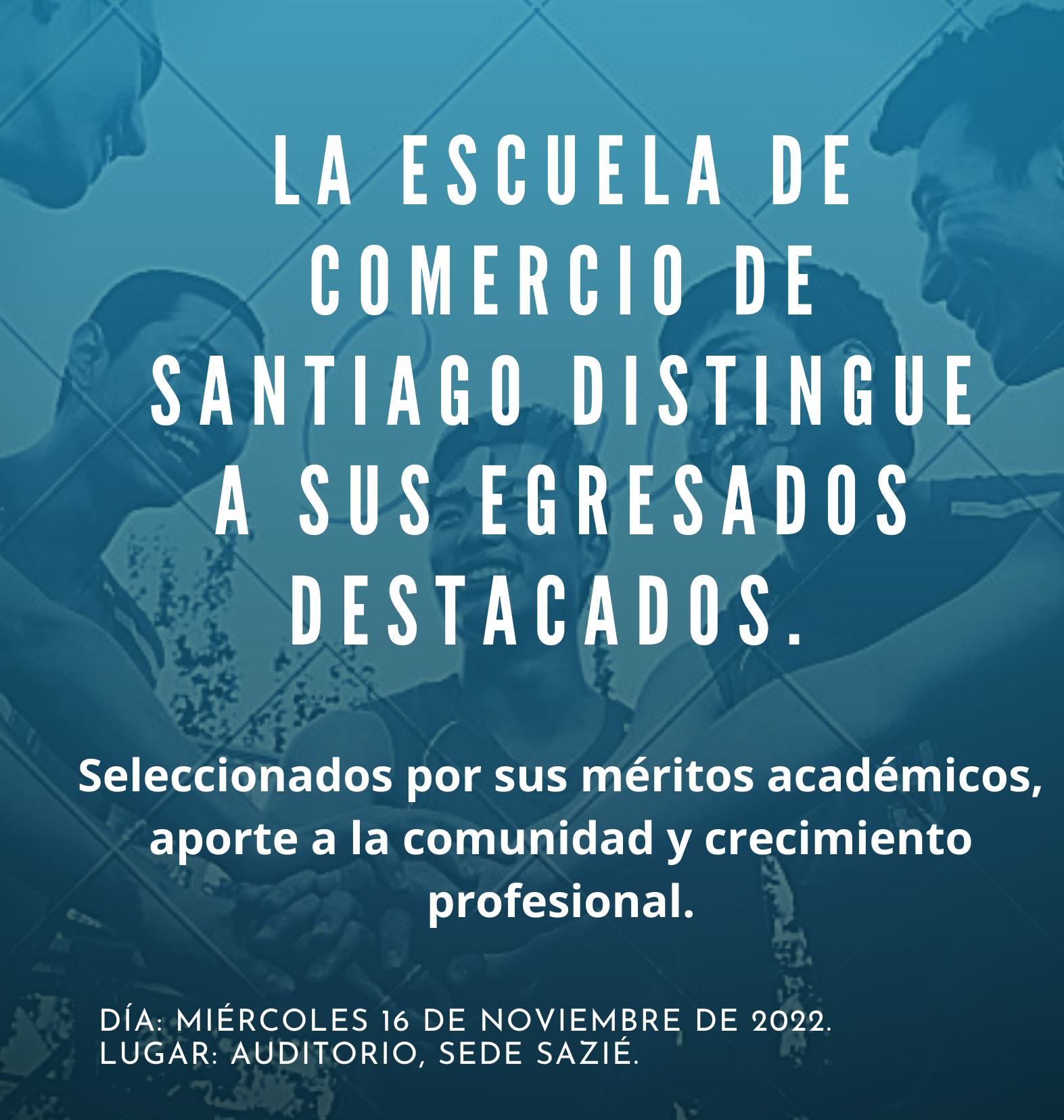 Escuela de Comercio - La Escuela de Comercio de Santiago distingue a sus egresados destacados